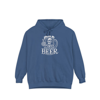 Wish You Were Beer Unisex Garment-Dyed Hoodie