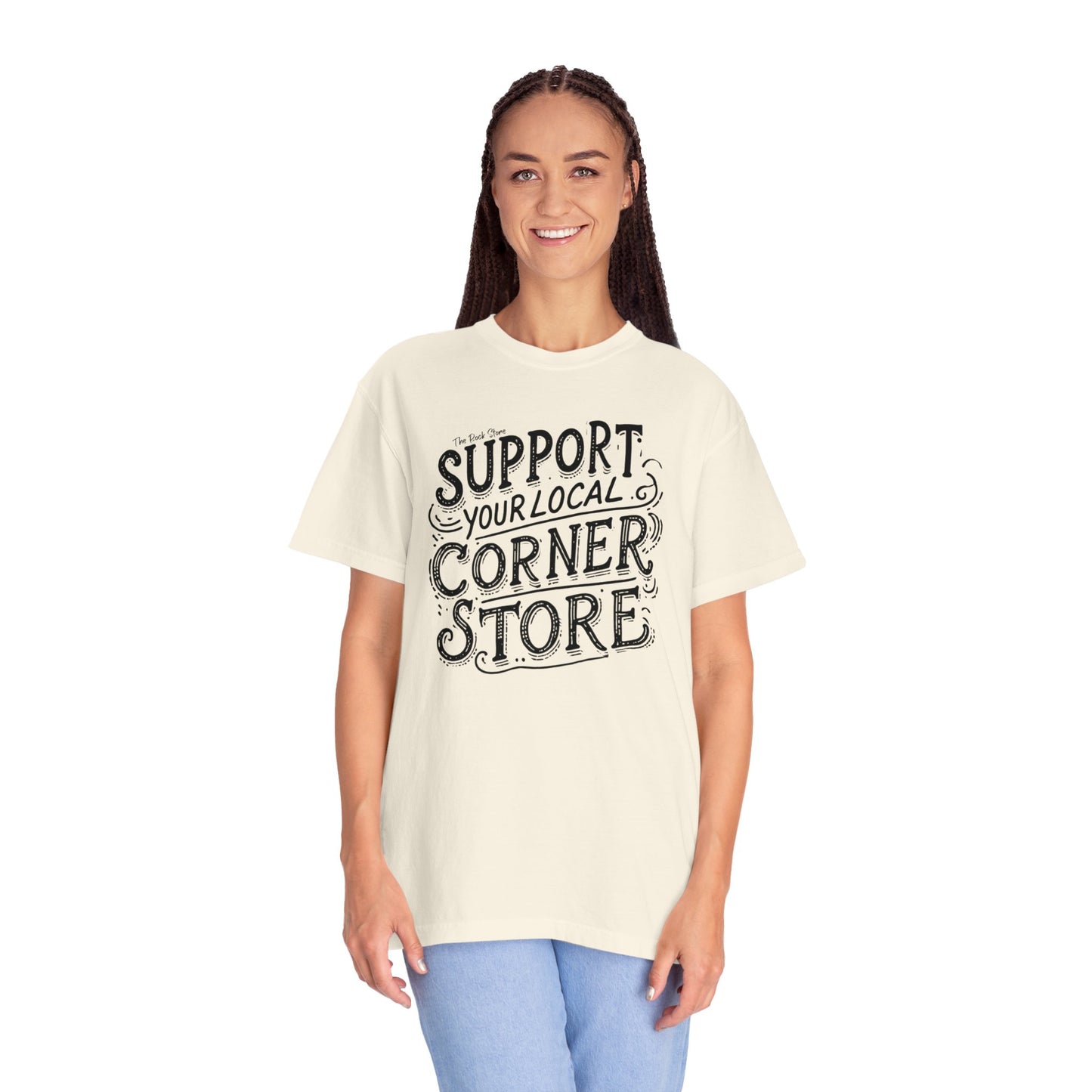 Support Your Local Store Unisex Garment-Dyed T-shirt