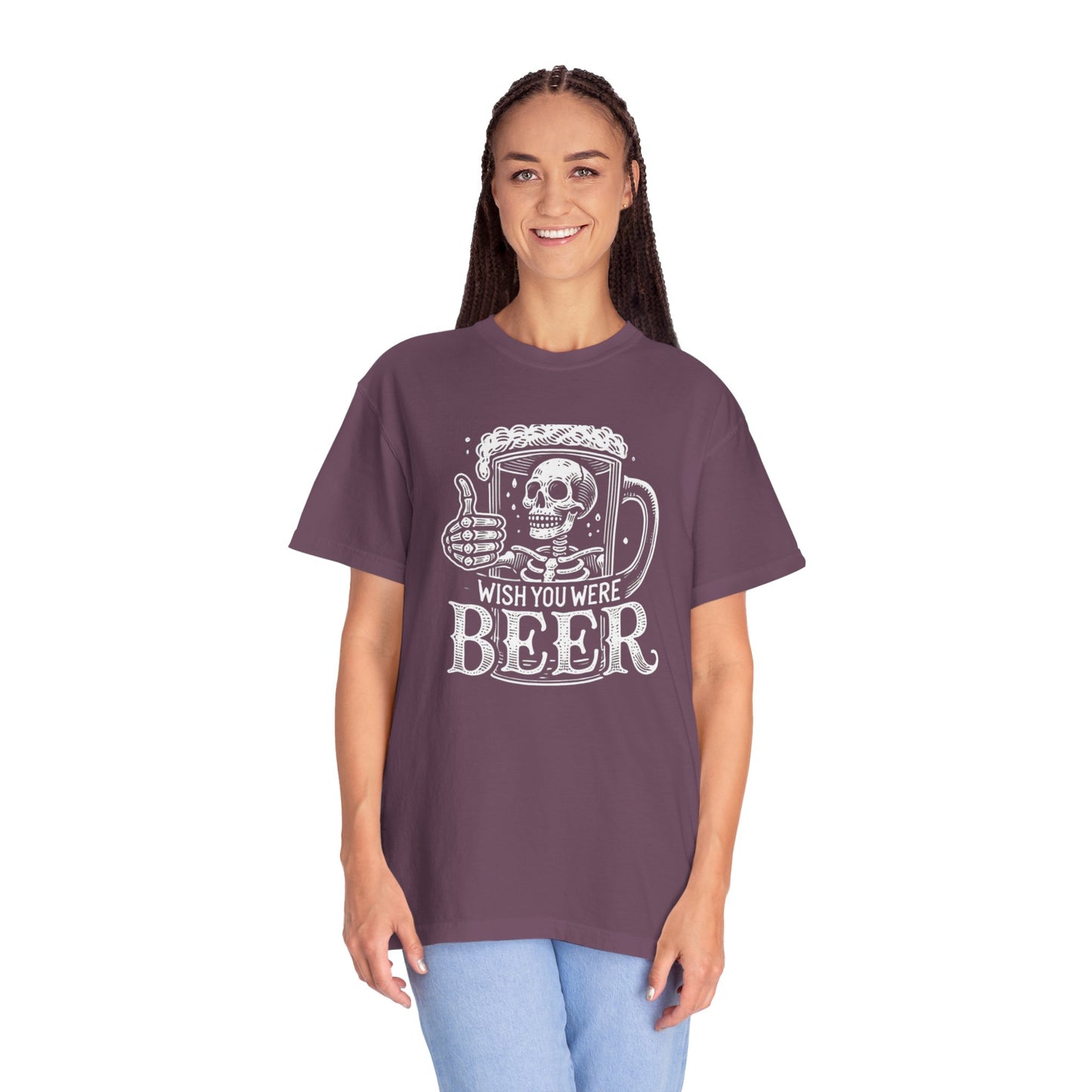 Wish You Were Beer Unisex Garment-Dyed T-shirt