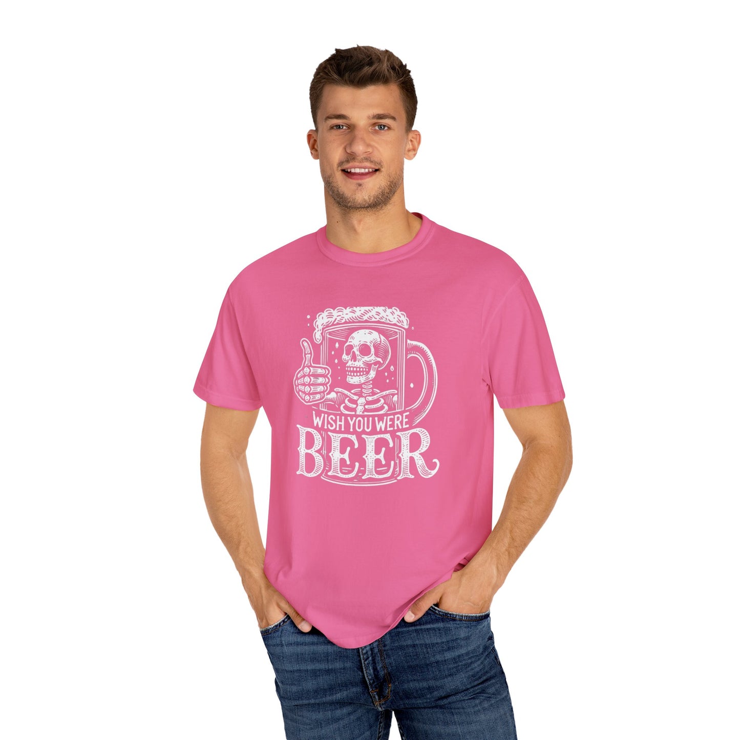 Wish You Were Beer Unisex Garment-Dyed T-shirt